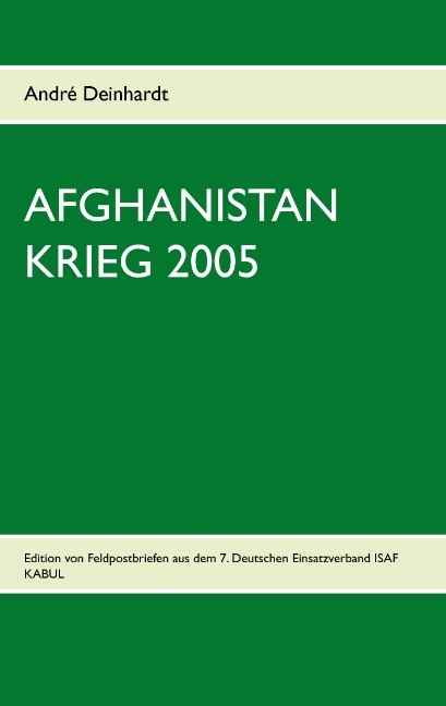 Afghanistan Krieg 2005 - André Deinhardt