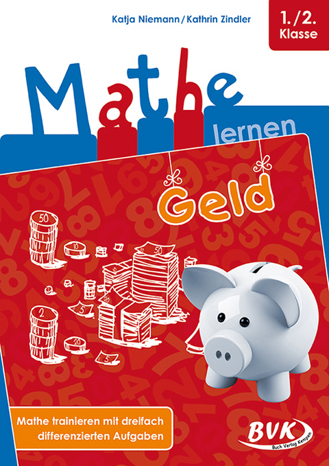Mathe lernen: Geld - Katja Niemann, Kathrin Zindler