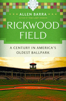 Rickwood Field - Allen Barra