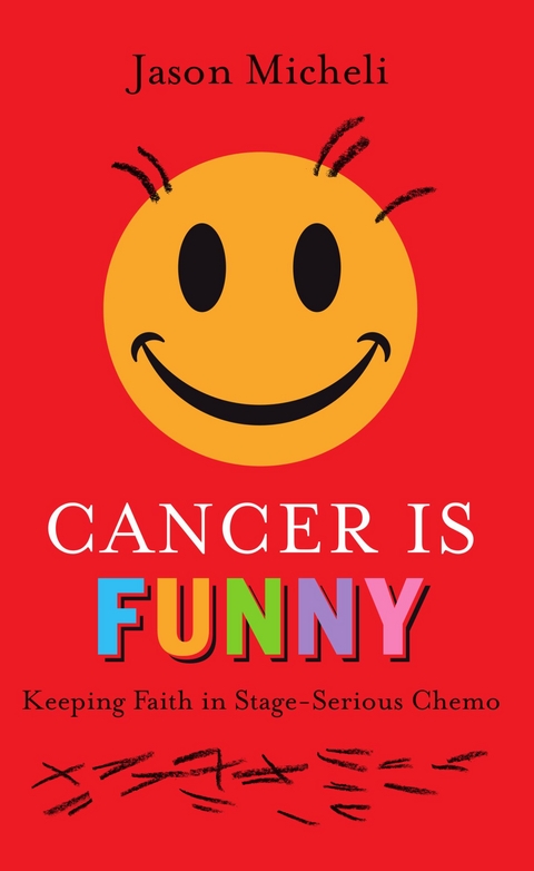 Cancer is Funny -  Jason Micheli