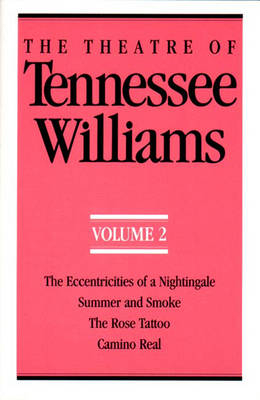 The Theatre of Tennessee Williams Volume II - Tennessee Williams