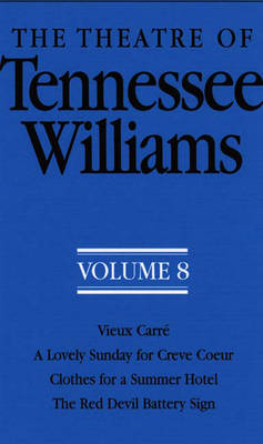 The Theatre of Tennessee Williams Volume VIII - Tennessee Williams
