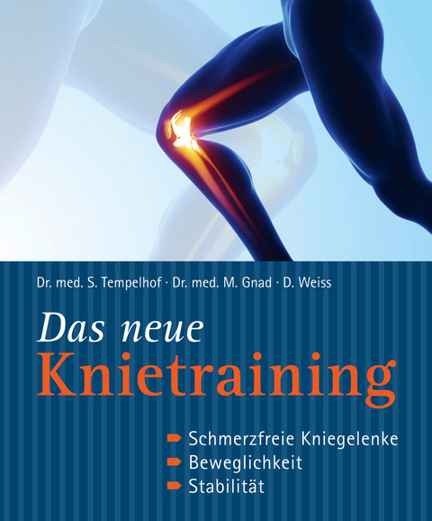 Das neue Knietraining - Siegbert Tempelhof, Marcus Gnad, Daniel Weiss