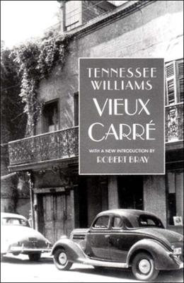 Vieux Carre - Tennessee Williams
