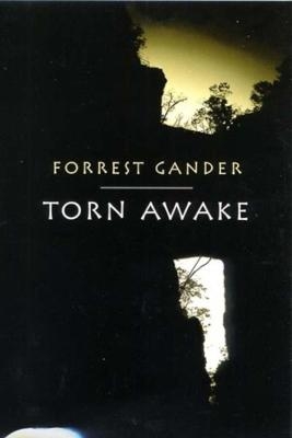 Torn Awake - Forrest Gander