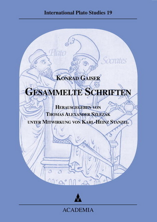Gesammelte Schriften - Konrad Gaiser; Thomas A Szlezák
