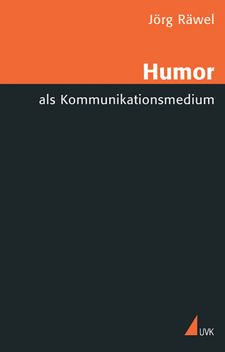 Humor als Kommunikationsmedium - Jörg Räwel
