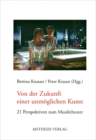 Von der Zukunft einer unerträglichen Kunst - Bettina Knauer; Peter Krause