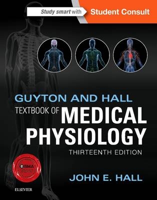 Guyton and Hall Textbook of Medical Physiology - John E. Hall
