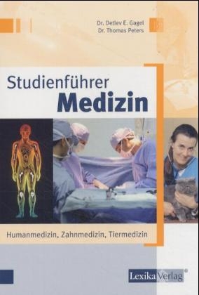 Studienführer Medizin - Detlef E Gagel, Thomas Peters
