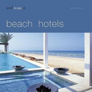best designed beach hotels - Martin N Kunz