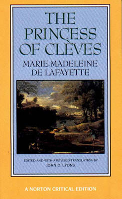 The Princess of Cleves - Marie-Madeleine de LaFayette; John D. Lyons
