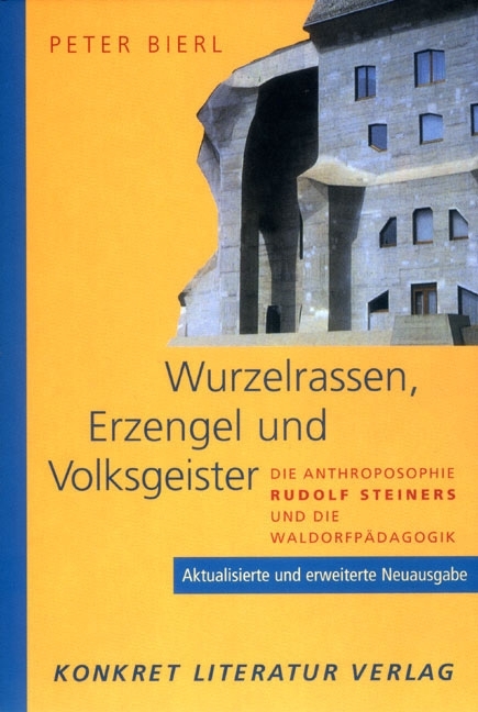 Wurzelrassen, Erzengel und Volksgeister - Peter Bierl