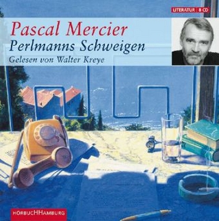 Perlmanns Schweigen - Pascal Mercier; Walter Kreye
