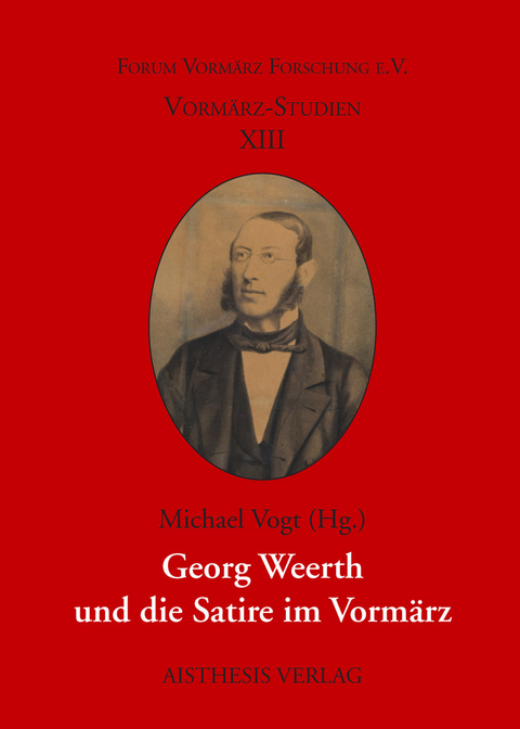 Georg Weerth und die Satire im Vormärz - 