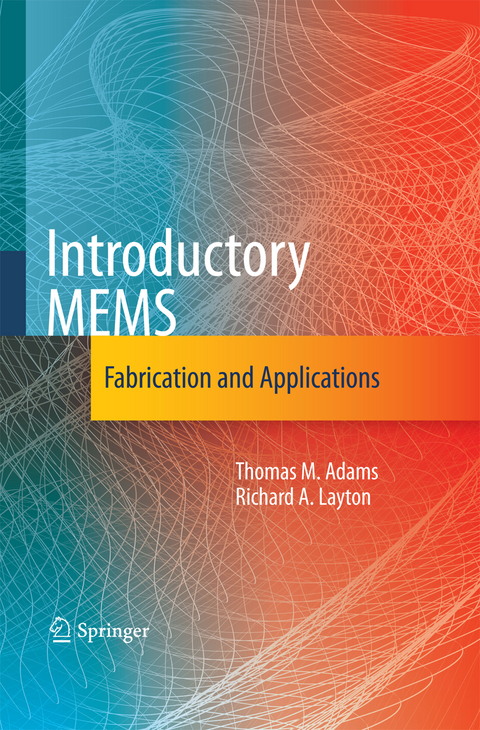 Introductory MEMS - Thomas M. Adams, Richard A. Layton