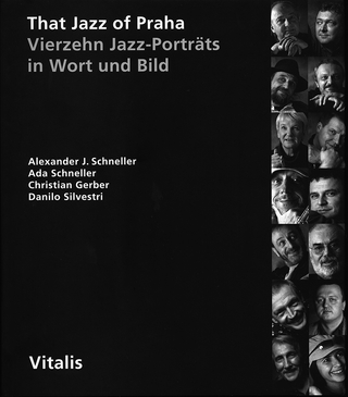 That Jazz of Praha - Alexander J. Schneller; Ada Schneller; Christian Gerber; Danilo Silvestri
