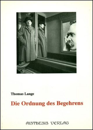 Die Ordnung des Begehrens - Thomas Lange