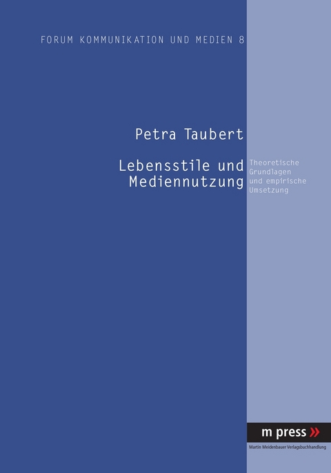 Lebensstile und Mediennutzung - Petra Taubert