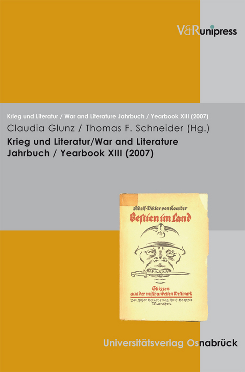 Krieg und Literatur/War and Literature Vol. XIII, 2007 - 