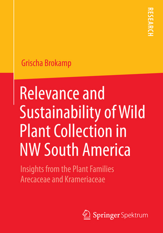 Relevance and Sustainability of Wild Plant Collection in NW South America - Grischa Brokamp