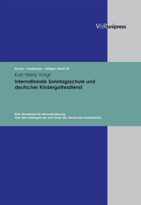 Internationale Sonntagsschule und deutscher Kindergottesdienst - Karl Heinz Voigt