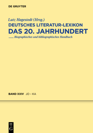 Deutsches Literatur-Lexikon. Das 20. Jahrhundert / Jonke - Kafitz - Wilhelm Kosch; Wilhelm Kosch; Lutz Hagestedt