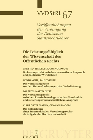 Die Leistungsfähigkeit der Wissenschaft des Öffentlichen Rechts - Christian Hillgruber; Uwe Volkmann; Georg Nolte; Ralf Poscher; Et Al.