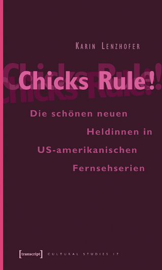 Chicks Rule! - Karin Lenzhofer