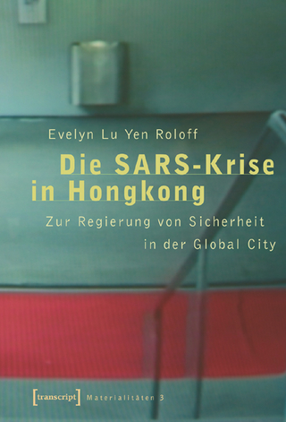 Die SARS-Krise in Hongkong - Evelyn Lu Yen Roloff