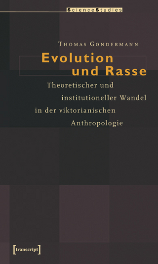 Evolution und Rasse - Thomas Gondermann