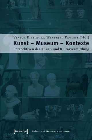 Kunst - Museum - Kontexte - Viktor Kittlausz; Winfried Pauleit