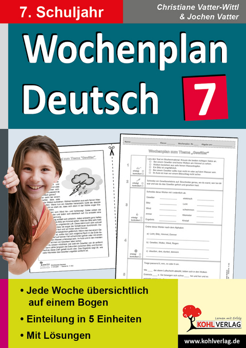 Wochenplan Deutsch / Klasse 7 - Christiane Vatter-Wittl, Jochen Vatter