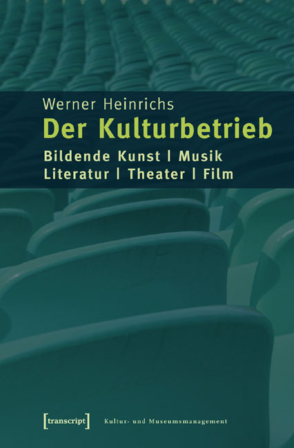 Der Kulturbetrieb - Werner Heinrichs