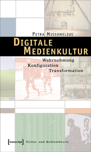 Digitale Medienkultur - Petra Missomelius