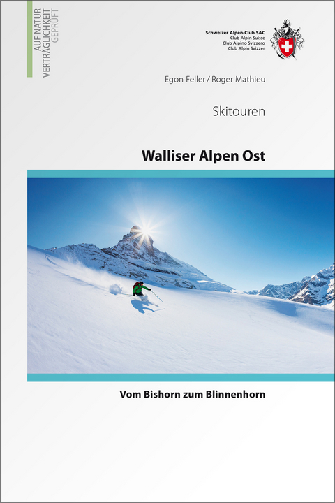 Walliser Alpen Ost - Egon Feller, Roger Mathieu