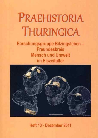 Praehistoria Thuringica 13 - Dietrich Mania