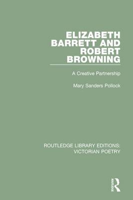 Elizabeth Barrett and Robert Browning - Mary Sanders Pollock