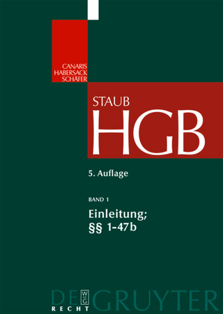 Handelsgesetzbuch / Einleitung; §§ 1-47b - Hartmut Oetker; Jens Koch; Ulrich Burgard
