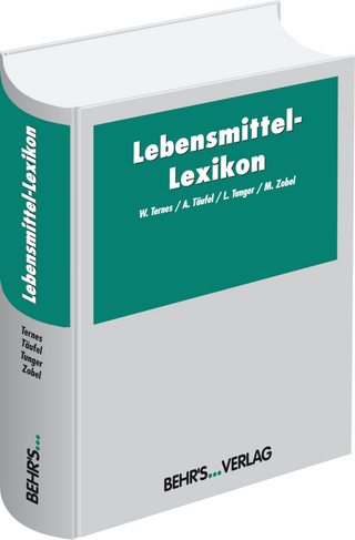 Lebensmittel Lexikon - Waldemar Ternes; Alfred Täufel; Liselotte Tunger; Martin Zobel