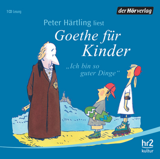 Goethe für Kinder - Peter Härtling; Peter Härtling