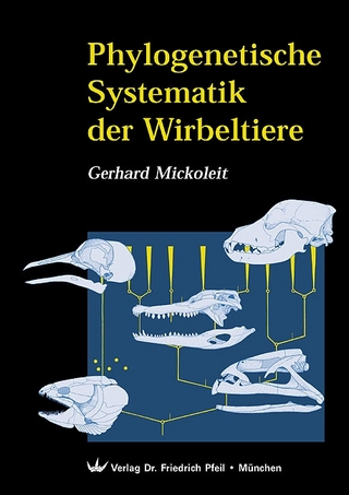 Phylogenetische Systematik der Wirbeltiere - Gerhard Mickoleit