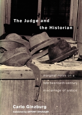 The Judge and the Historian - Carlo Ginzburg