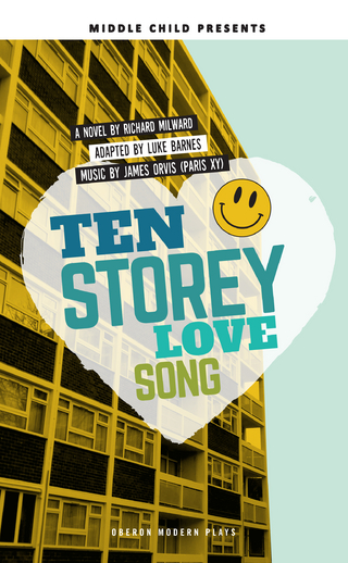 Ten Storey Love Song - Barnes Luke Barnes; Milward Richard Milward