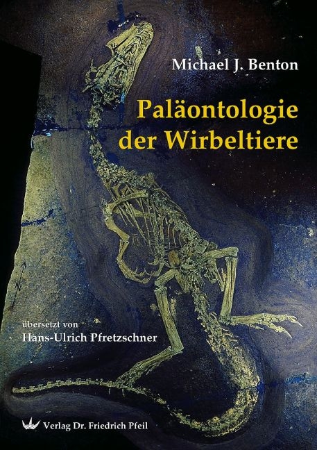 Paläontologie der Wirbeltiere - Michael J Benton