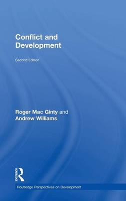 Conflict and Development - Roger Mac Ginty; Andrew Williams
