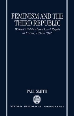 Feminism and the Third Republic - Paul Smith