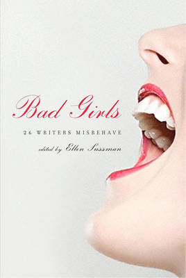 Bad Girls - Ellen Sussman