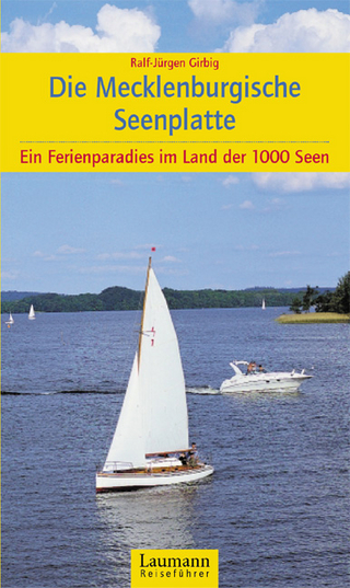Die Mecklenburgische Seenplatte - Ralf J Girbig