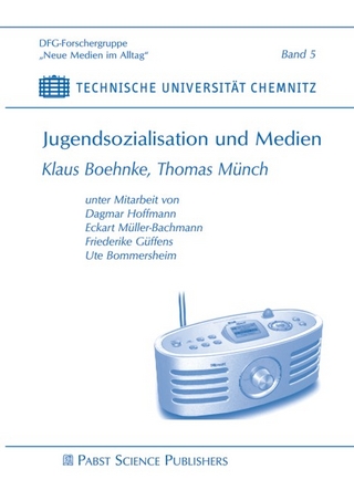 Jugendsozialisation und Medien - Klaus Boehnke; Thomas Münch